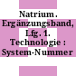 Natrium. Ergänzungsband, Lfg. 1. Technologie : System-Nummer 21.