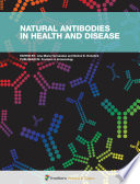 Natural Antibodies in Health and Disease [E-Book] /