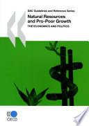 Natural Resources and Pro-Poor Growth [E-Book]: The Economics and Politics /