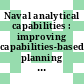 Naval analytical capabilities : improving capabilities-based planning [E-Book] /