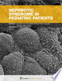 Nephrotic Syndrome in Pediatric Patients [E-Book] /