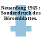 Neuanfang 1945 : Sonderdruck des Börsenblattes.