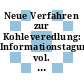 Neue Verfahren zur Kohleveredlung: Informationstagung. vol. 0001 : Luxembourg, 26.09.1979-28.09.1979.