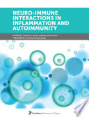 Neuro-Immune Interactions in Inflammation and Autoimmunity [E-Book] /