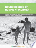 Neuroscience of Human Attachment [E-Book] /