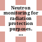 Neutron monitoring for radiation protection purposes. 2 : Proceedings of a symposium : Wien, 11.12.1972-15.12.1972