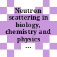 Neutron scattering in biology, chemistry and physics : A discussion : London, 26.09.79-27.09.79.