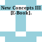 New Concepts III [E-Book].