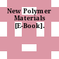 New Polymer Materials [E-Book].