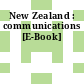 New Zealand : communications [E-Book]