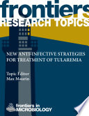 New anti-infective strategies for treatment of tularemia [E-Book] /