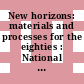 New horizons: materials and processes for the eighties : National SAMPE technical conference 0011 : Boston, MA, 13.11.1979-15.11.1979.