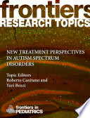 New treatment perspectives in autism spectrum disorders [E-Book] /