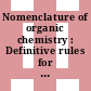 Nomenclature of organic chemistry : Definitive rules for section A: hydrocarbons, section B: fundamental heterocyclic systems.