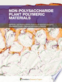 Non-Polysaccharide Plant Polymeric Materials [E-Book] /