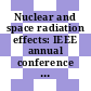 Nuclear and space radiation effects: IEEE annual conference 1980 : Nuclear and space radiation effects: IEEE annual conference 0017 : Ithaca, NY, 15.07.80-18.07.80.