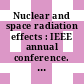 Nuclear and space radiation effects : IEEE annual conference. 1986 : Nuclear and space radiation effects : IEEE annual conference. 0023 : Providence, RI, 21.07.1986-23.07.1986.