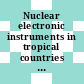 Nuclear electronic instruments in tropical countries : technical specifications for the ordering by the International Atomic Energy Agency of nuclear electronic instruments to be used in tropical countries