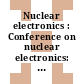 Nuclear electronics : Conference on nuclear electronics: proceedings : Bombay, 22.11.65-26.11.65