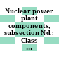 Nuclear power plant components, subsection Nd : Class 3 components.
