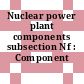 Nuclear power plant components subsection Nf : Component supports.
