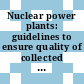 Nuclear power plants: guidelines to ensure quality of collected data on reliability.