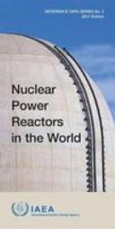 Nuclear power reactors in the world : 2017 edition [E-Book] /