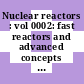 Nuclear reactors : vol 0002: fast reactors and advanced concepts : United Nations International Conference on the Peaceful Uses of Atomic Energy : 0003: proceedings . 5 : Geneve, 31.08.64-09.09.64
