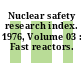 Nuclear safety research index. 1976, Volume 03 : Fast reactors.