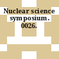 Nuclear science symposium. 0026.