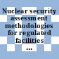 Nuclear security assessment methodologies for regulated facilities : final report of a coordinated research project [E-Book]