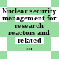 Nuclear security management for research reactors and related facilities [E-Book]