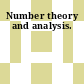 Number theory and analysis.