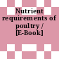 Nutrient requirements of poultry / [E-Book]