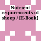Nutrient requirements of sheep / [E-Book]