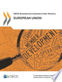 OECD Development Assistance Peer Reviews: European Union 2012 [E-Book] /