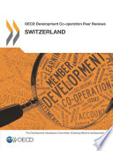 OECD Development Co-operation Peer Reviews: Switzerland 2013 [E-Book] /