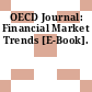 OECD Journal: Financial Market Trends [E-Book].