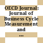 OECD Journal: Journal of Business Cycle Measurement and Analysis [E-Book].