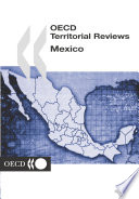 OECD Territorial Reviews: Mexico 2003 [E-Book] /