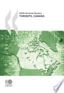 OECD Territorial Reviews: Toronto, Canada 2009 [E-Book] /