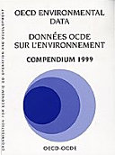 OECD environmental data. 1999 : compendium /
