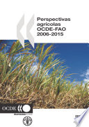 OECD-FAO Perspectivas agricolas 2006 [E-Book] /