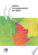 OECD-Umweltausblick bis 2030 [E-Book] /