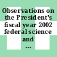 Observations on the President's fiscal year 2002 federal science and technology budget / [E-Book]