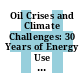 Oil Crises and Climate Challenges: 30 Years of Energy Use in IEA Countries [E-Book] /