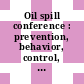 Oil spill conference : prevention, behavior, control, cleanup: proceedings 1977, New-Orleans, LA, Washington, DC, 08.03.1977-10.03.77 ; 04.1977
