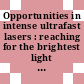 Opportunities in intense ultrafast lasers : reaching for the brightest light [E-Book] /