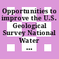 Opportunities to improve the U.S. Geological Survey National Water Quality Assessment Program / [E-Book]