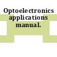 Optoelectronics applications manual.